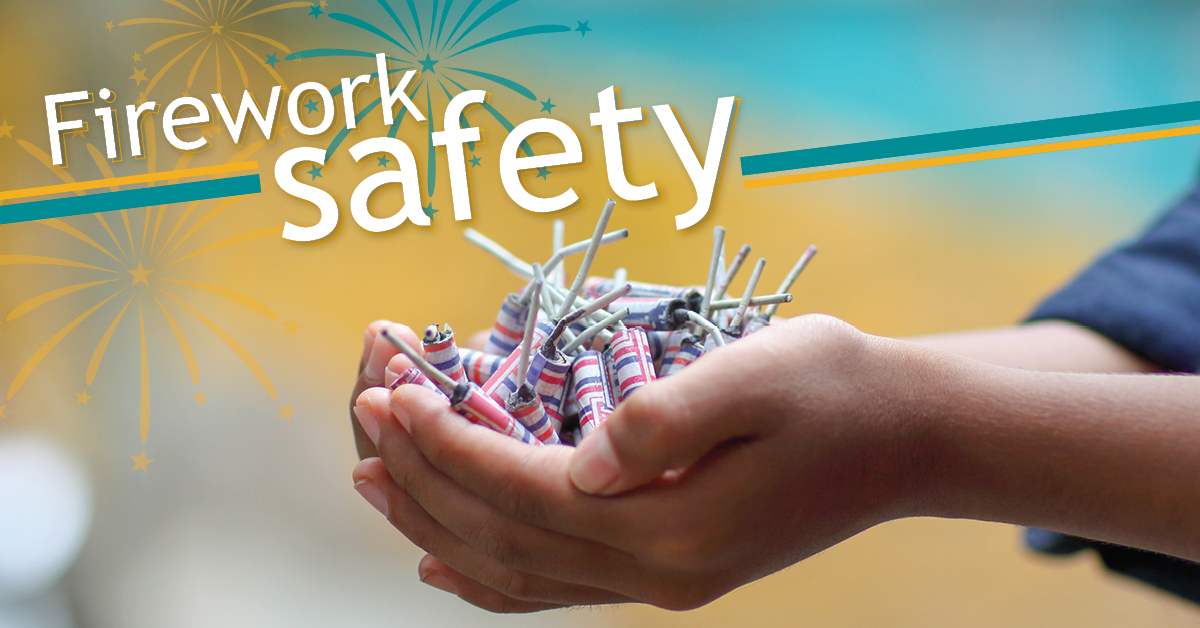Firework Safety Prevention Stormont Vail Health
