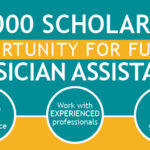 Graphic promoting $10,000 scholarship opportunity for future physician assistants, highlighting real-world clinical experience, work with experienced professionals, and chance to be the first Blair Scholar on teal and yellow background.