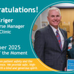 Congratulations graphic for Alicia Criger, Clinic Nurse Manager at Emporia Clinic, recognized as November 2025 Person of the Moment at Stormont Vail Health, featuring teal background, gold accent, and text highlighting patient safety and high-quality care.