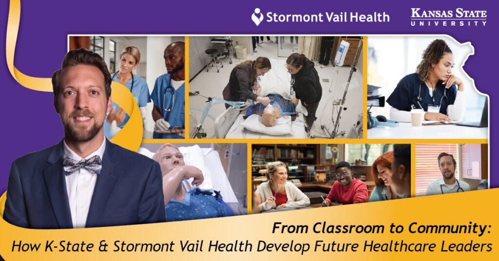 Collage with man in suit and healthcare training scenes, Stormont Vail Health and Kansas State University partnership headline.