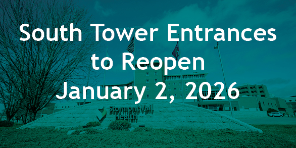Stormont Vail Health medical facility exterior with stone signage, flags, and hospital building in background. Overlaid text announces: “South Tower Entrances to Reopen January 2, 2026.”