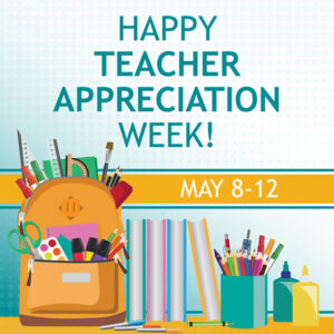 A backpack full of school supplies, books, glue, pens and pencils on graphic for happy teacher appreciation week.