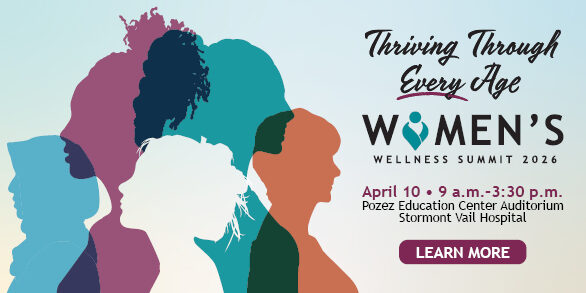 Promotional graphic for the Women’s Wellness Summit 2026 titled ‘Thriving Through Every Age,’ featuring colorful overlapping silhouette profiles of women and event details for April 10 at the Pozez Education Center Auditorium at Stormont Vail Hospital.